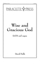 Wise and Gracious God SATB choral sheet music cover